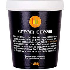 Máscara Dream Cream - Lola Cosmétic - 450g