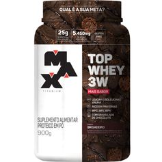 Top Whey 3W Mais Sabor – Brigadeiro – Max Titanium – 900g