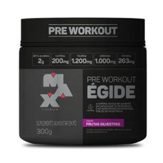 Pré-Workout Égide – Frutas Silvestres - Max Titanium - 300g